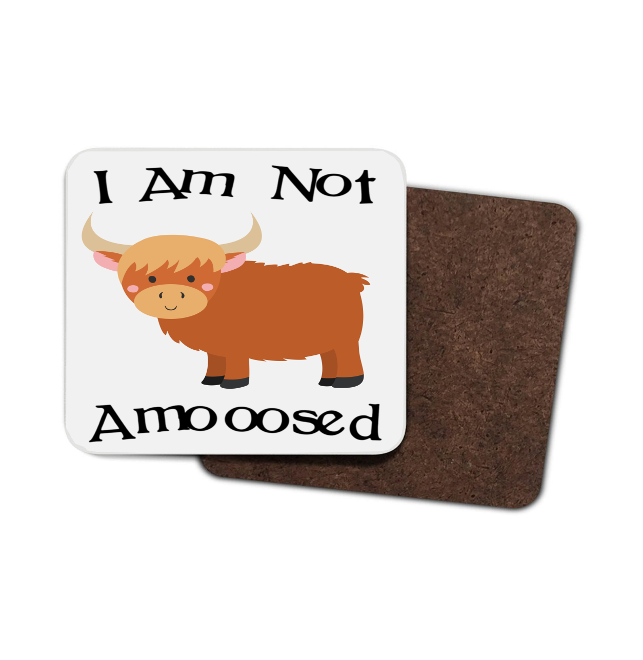 Highland Cow Hardboard Coaster - I Am Not Amoosed